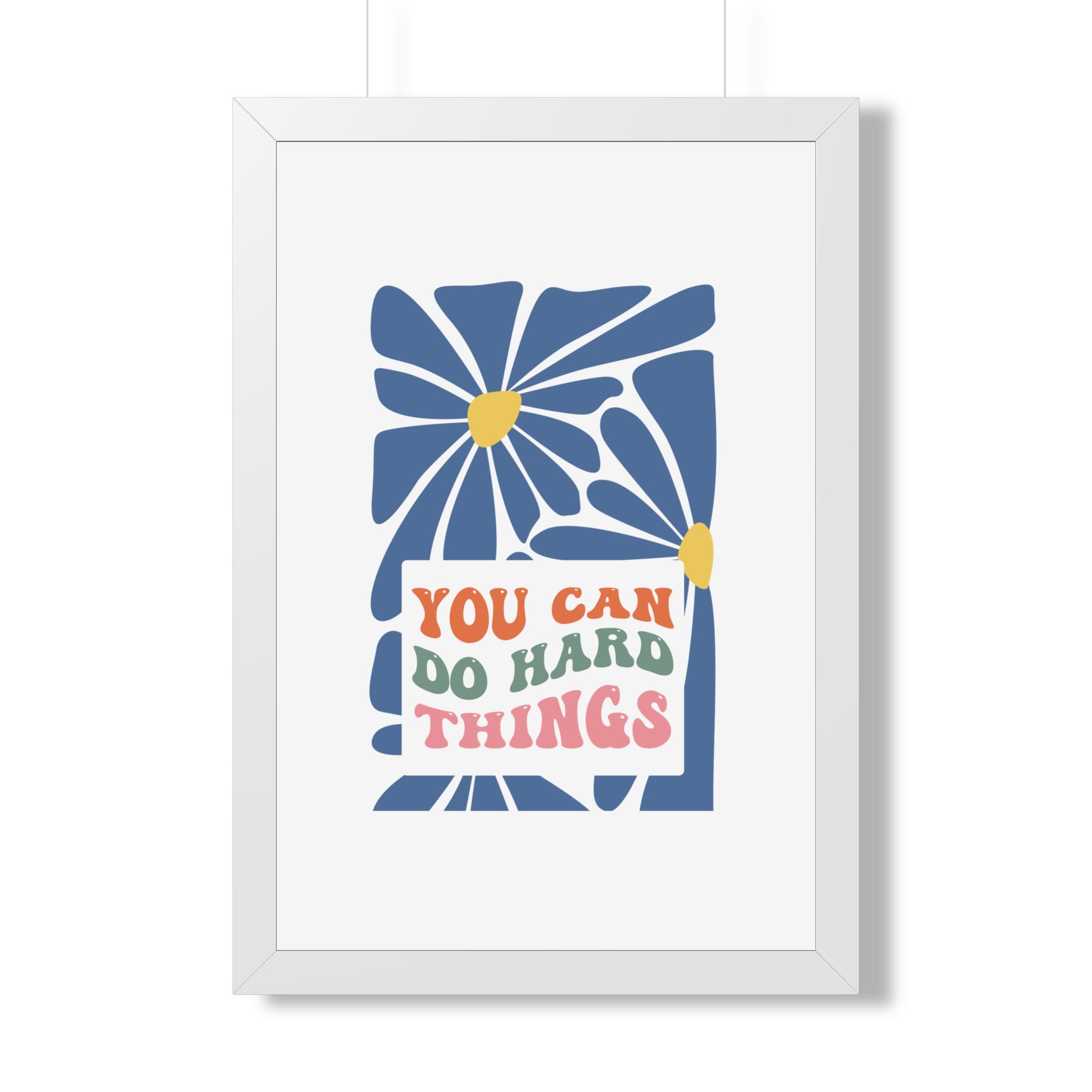 You Can Do Hard Things Poster | Motivational Typography Wall Art
