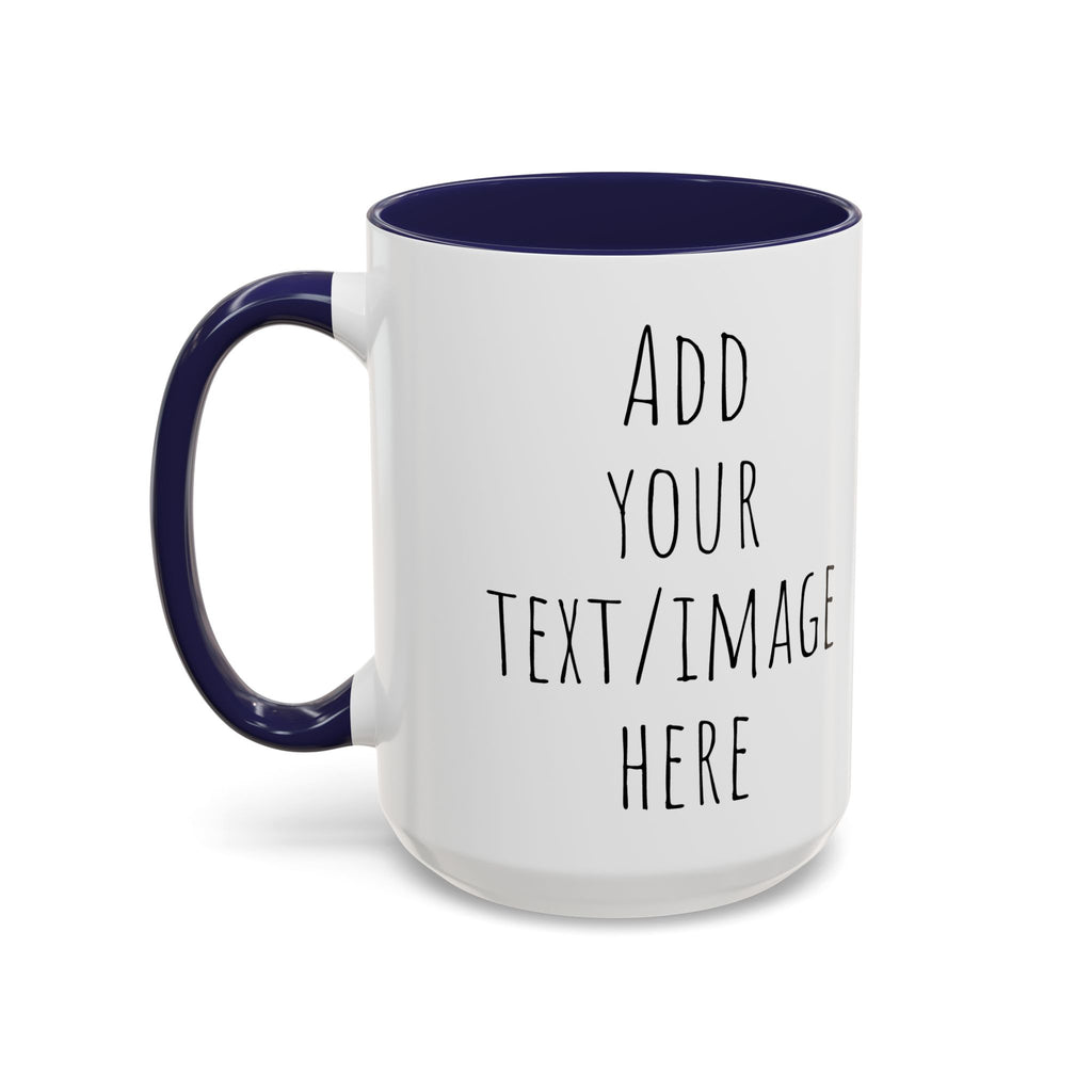 Personalize This Custom Text Photo Accent Coffee Mug | 11oz 15oz, Black Handle & Interior