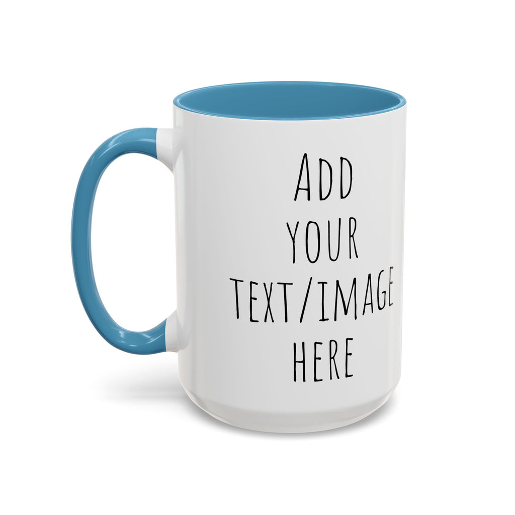 Personalize This Custom Text Photo Accent Coffee Mug | 11oz 15oz, Black Handle & Interior