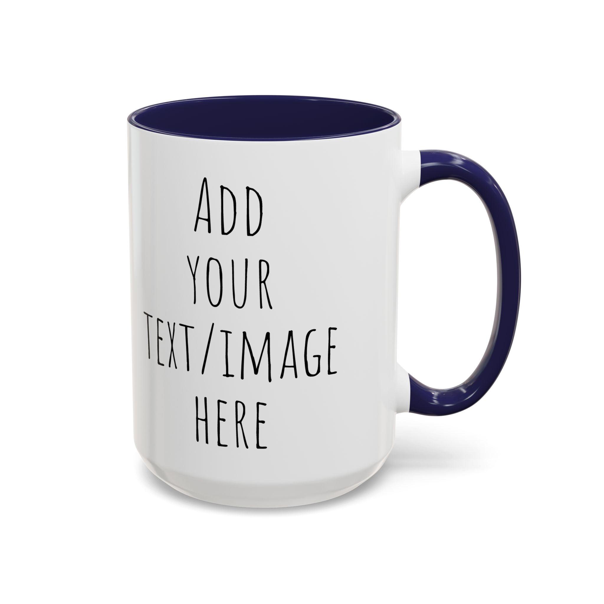 Personalize This Custom Text Photo Accent Coffee Mug | 11oz 15oz, Black Handle & Interior