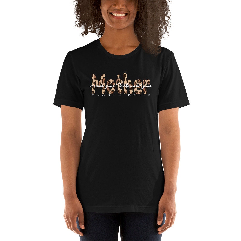 Honor your Mother shirt, Mother’s Day shirt, Gift for new mom, mom shirts, Christian mom shirts, mom gift, Leopard print, Cheetah print