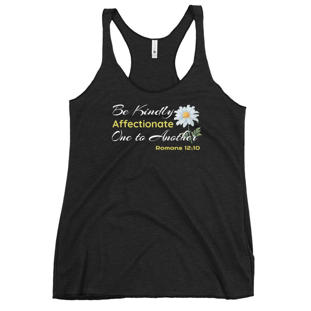Be Kind Shirt, Be Kindly Affectionate shirt, Inspirational Shirt, Positivity Quote, Bible verse, Biblical shirt, Scripture shirt, Christian