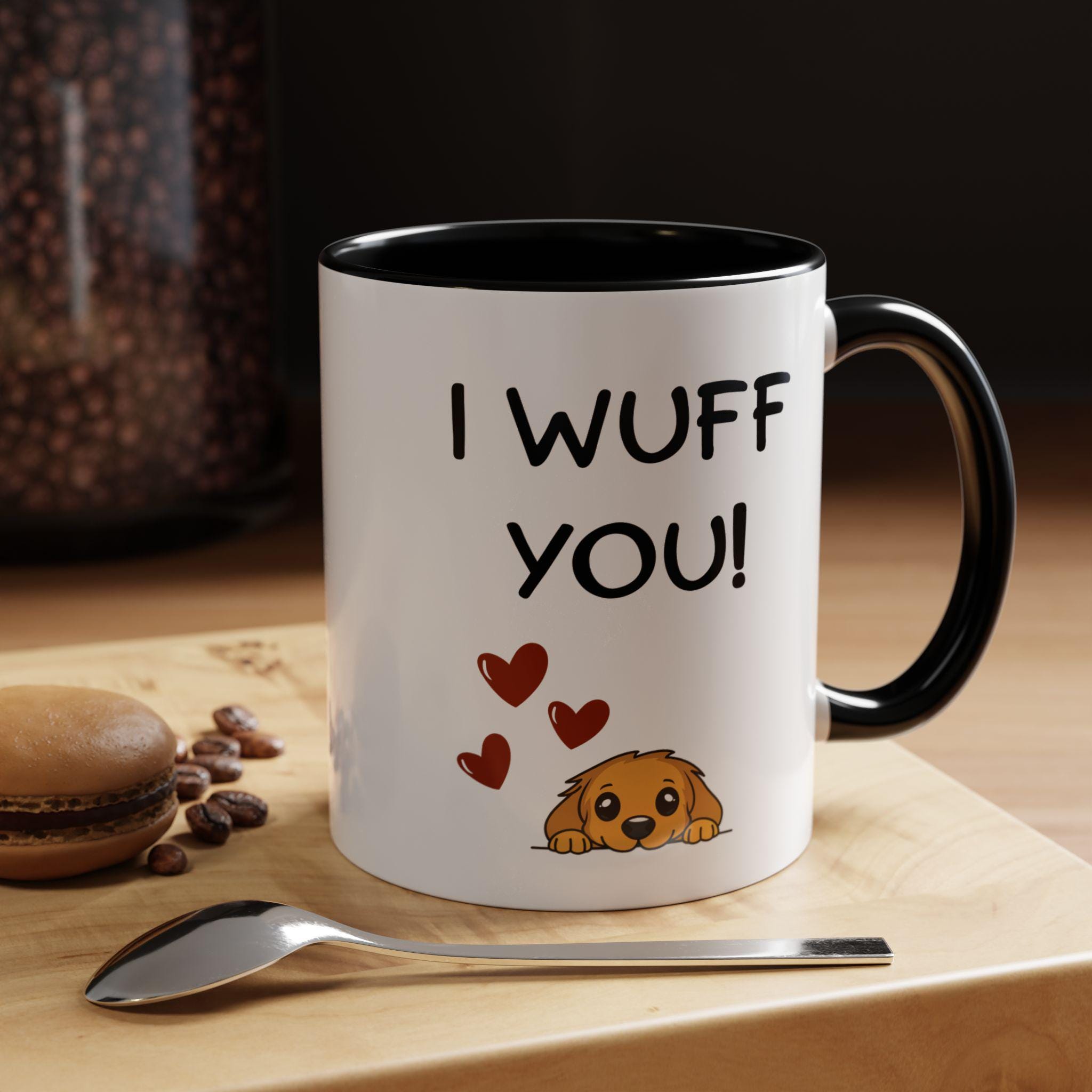 I Wuff You Dog Mug | Puppy Love Ceramic Coffee Cup