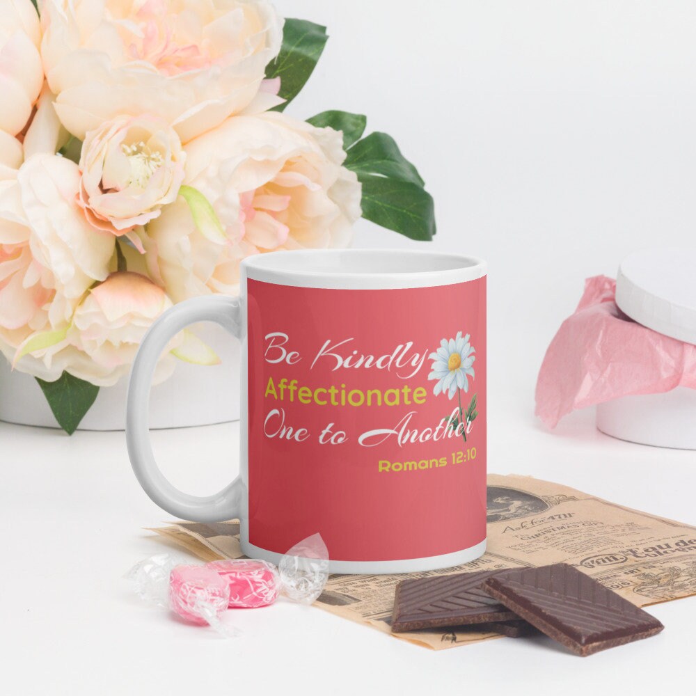 Be Kind mug, Be Kindly Affectionate mug, Inspirational mug, Positivity Quote, Bible verse, Biblical mug, Scripture mug, Christian