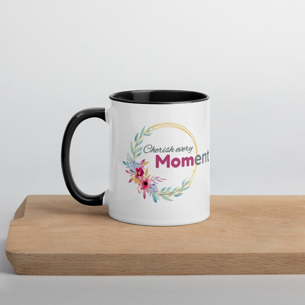 Cherish Every Moment mug, Mom mug, Mama mug, Momlife mug, Mom Life mug, Mugs for Moms, Mothers Day Gift, Cool Mom gifts Mugs for Moms, Bible